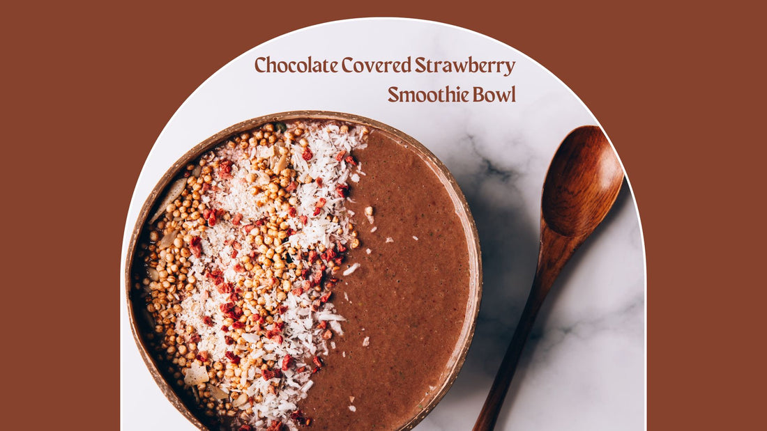 Chocolate Covered Strawberry Smoothie Bowl